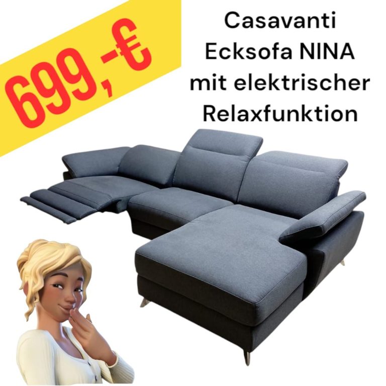Ecksofa NINA von Casavanti mit elektrischer Relaxfunktion, Preis: 679 €.