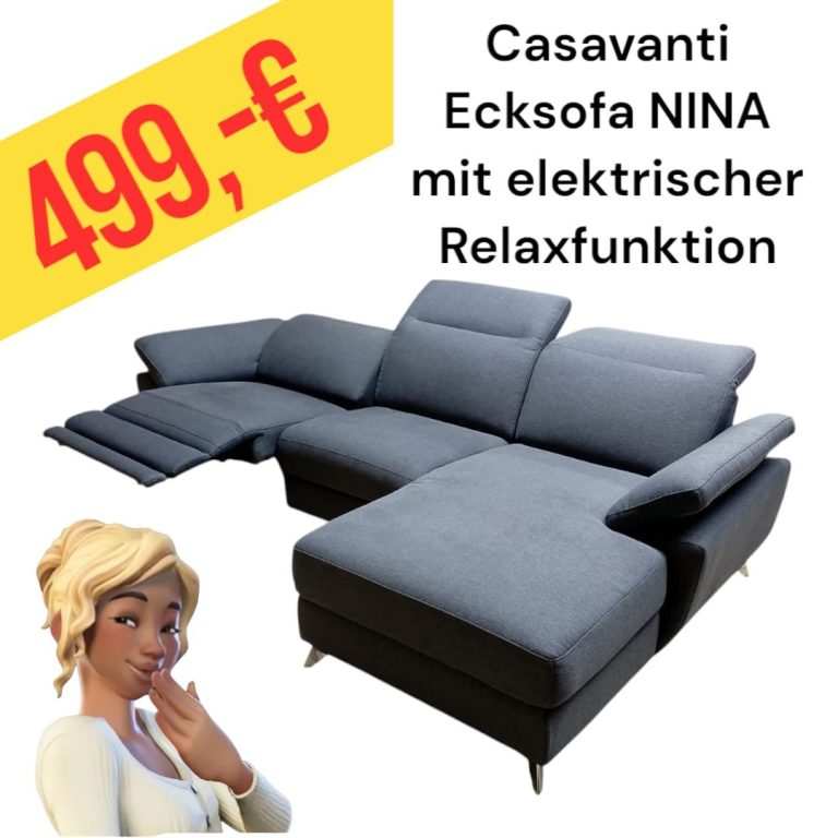 Ecksofa NINA von Casavanti mit elektrischer Relaxfunktion, Preis: 679 €.