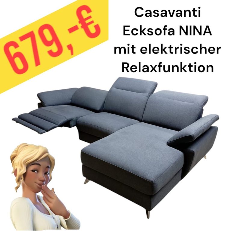 Ecksofa NINA von Casavanti mit elektrischer Relaxfunktion, Preis: 679 €.