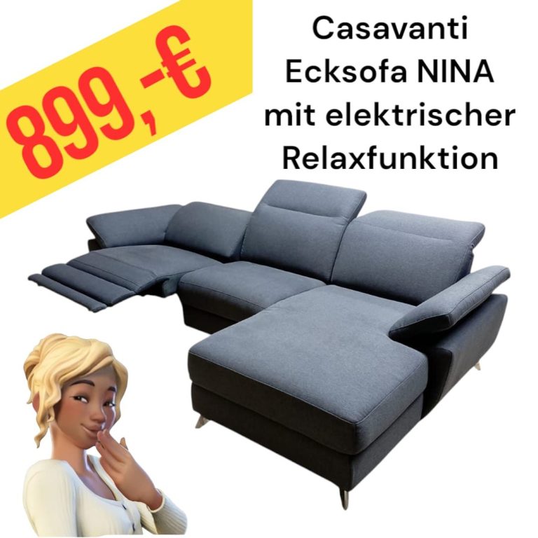 Ecksofa NINA von Casavanti mit elektrischer Relaxfunktion, Preis: 679 €.