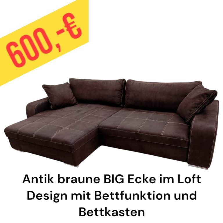 Antik braune BIG Eckcouch im Loft-Design mit Bettfunktion und Bettkasten. Preis: 600 €.